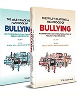 The Wiley Blackwell Handbook of Bullying by Peter K. Smith