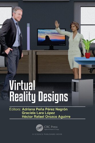 Virtual Reality Designs 1st Edition by Adriana Peña Pérez Negrón