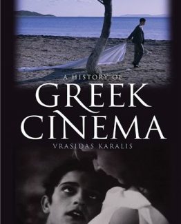 A History of Greek Cinema by Vrasidas Karalis