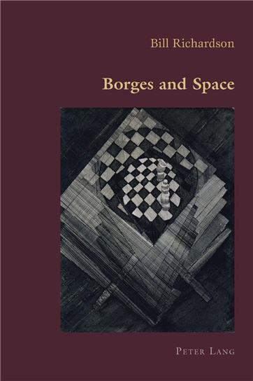 Borges and Space by Bill Richardson