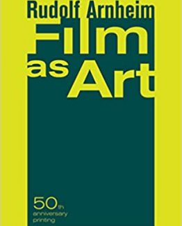 Film as Art First Edition by Rudolf Arnheim