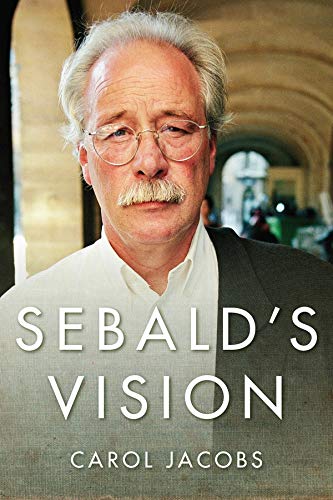 Sebald's Vision 2015 Edition by Carol Jacobs