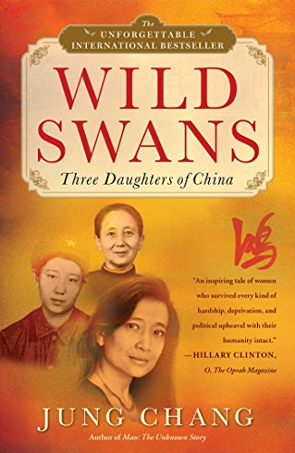 Wild Swans Three Daughters of China by Jung Chang
