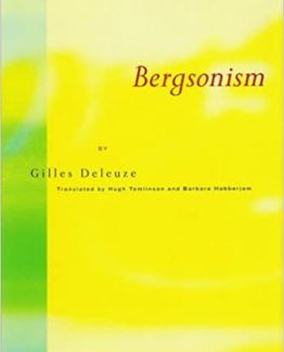 Bergsonism by Gilles Deleuze