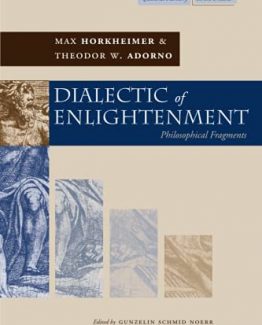 Dialectic of Enlightenment 1st Edition by Max Horkheimer