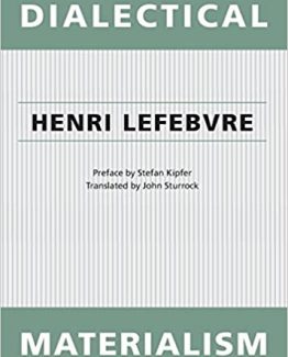 Dialectical Materialism by Henri Lefebvre