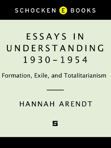 Essays in Understanding 1930-1954 by Hannah Arendt