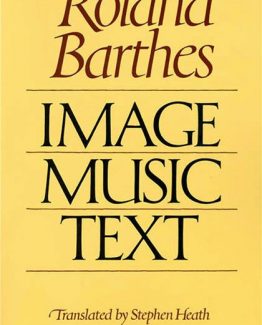 Image-Music-Text by Roland Barthes