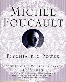 Psychiatric Power by Michel Foucault
