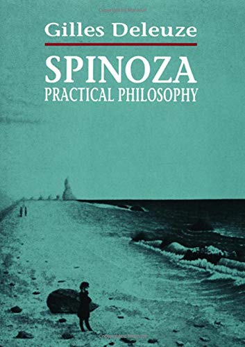 Spinoza Practical Philosophy by Gilles Deleuze