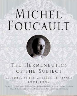 The Hermeneutics of the Subject by Michel Foucault