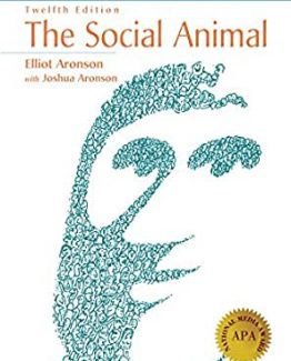 The Social Animal 12th Edition by Elliot Aronson