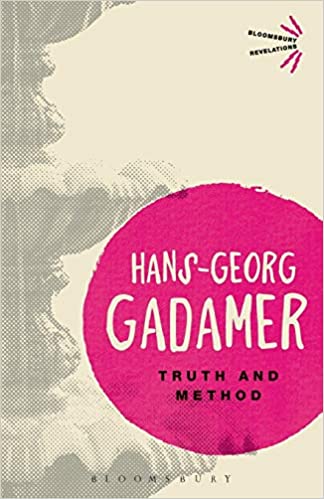 Truth and Method 2nd Edition by Hans-Georg Gadamer