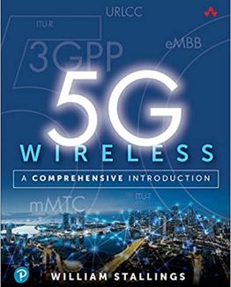 5G Wireless A Comprehensive Introduction by William Stallings