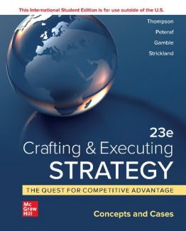 Crafting & Executing Strategy The Quest for Competitive Advantage 23rd International Edition
