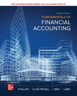 Fundamentals of Financial Accounting 7th International Edition by Fred Phillips