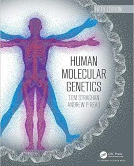 Human Molecular Genetics 5th Edition by Tom Strachan