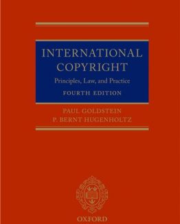 International Copyright Principles Law and Practice 4th Edition by Paul Goldstein