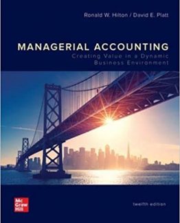 Managerial Accounting Creating Value in a Dynamic Business Environment 12th Edition