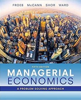 Managerial Economics 5th Edition by Luke M. Froeb
