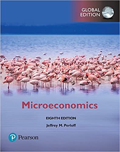 Microeconomics 8th Global Edition by Jeffrey Perloff