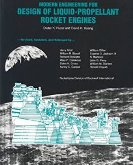 Modern Engineering for Design of Liquid Propellant Rocket Engines by Dieter K. Huzel