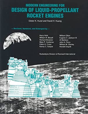 Modern Engineering for Design of Liquid Propellant Rocket Engines by Dieter K. Huzel