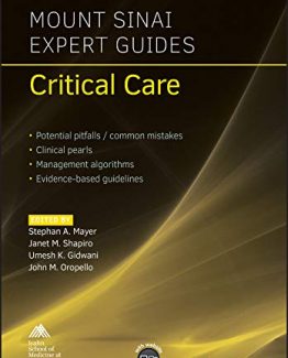 Mount Sinai Expert Guides Critical Care 1st Edition by Stephan A. Mayer
