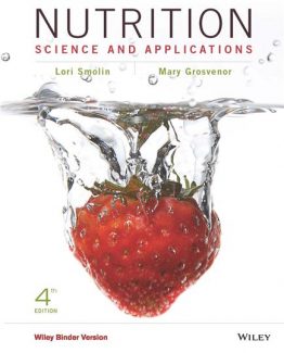 Nutrition Science and Applications 4th Edition by Lori A. Smolin