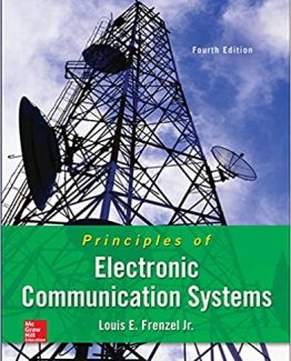Principles of Electronic Communication Systems 4th Edition by Louis Frenzel