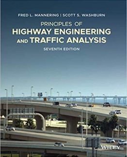 Principles of Highway Engineering and Traffic Analysis 7th Edition by Fred L. Mannering