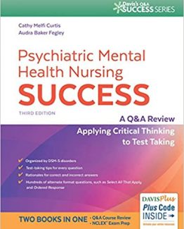 Psychiatric Mental Health Nursing Success 3rd Edition by Cathy Melfi Curtis