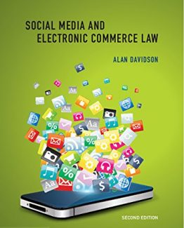 Social Media and Electronic Commerce Law 2nd Edition by Alan Davidson
