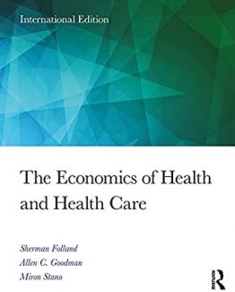 The Economics of Health and Health Care International Student 8th Edition