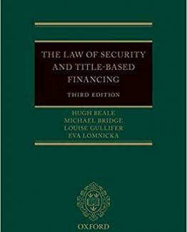 The Law of Security and Title-Based Financing 3rd Edition by Hugh Beale