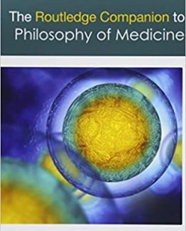 The Routledge Companion to Philosophy of Medicine by Miriam Solomon
