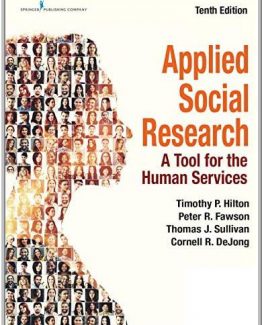 Applied Social Research A Tool for the Human Services 10th Edition by Timothy P. Hilton