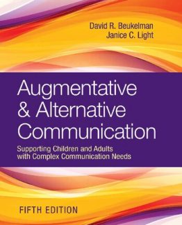 Augmentative & Alternative Communication Supporting Children and Adults with Complex Com