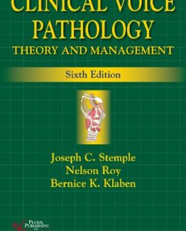 Clinical Voice Pathology Theory and Management 6th Edition by Joseph C. Stemple