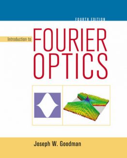 Introduction to Fourier Optics 4th Edition by Joseph W. Goodman