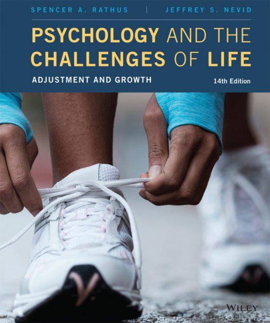 Psychology and the Challenges of Life Adjustment and Growth 14th Edition by Spencer A. Rathus