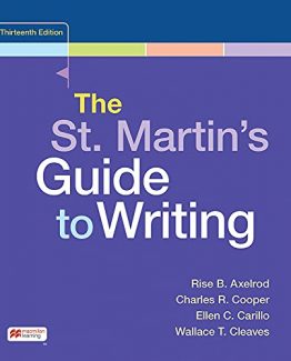The St. Martin's Guide to Writing 13th Edition by Rise B. Axelrod