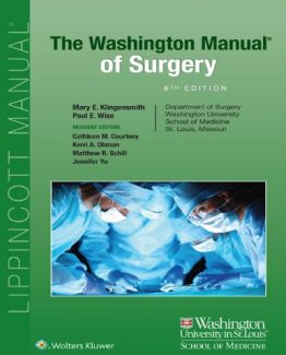 The Washington Manual of Surgery 8th Edition by Mary E. Klingensmith