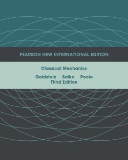 Classical Mechanics 3rd INTERNATIONAL Edition by Herbert Goldstein