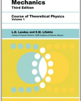 Course of Theoretical Physics Vol 1 Mechanics 3rd Edition by L D Landau