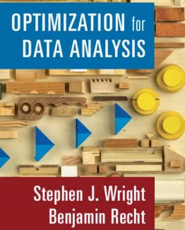 Optimization for Data Analysis 2022 Edition by Stephen J. Wright