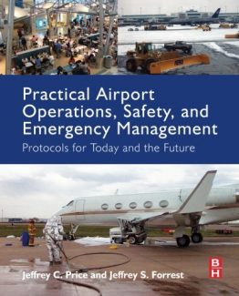 Practical Airport Operations Safety and Emergency Management by Jeffrey Price