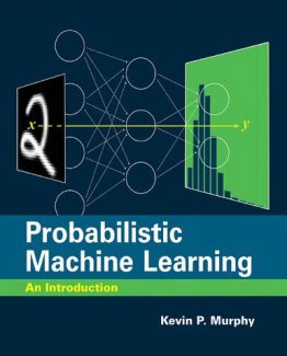 Probabilistic Machine Learning An Introduction by Kevin P. Murphy