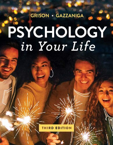 Psychology in Your Life 3rd Edition by Sarah Grison
