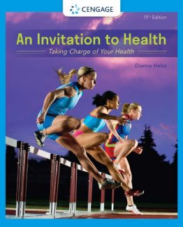 An Invitation to Health Taking Charge of Your Health 19th Edition by Dianne Hales